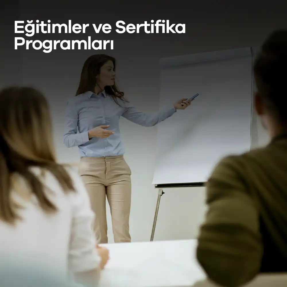 Eğitimler ve Sertifika Programları